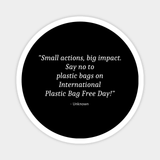 Plastic Bag Free Day Magnet